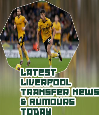 Liverpool transfer news latest today now live