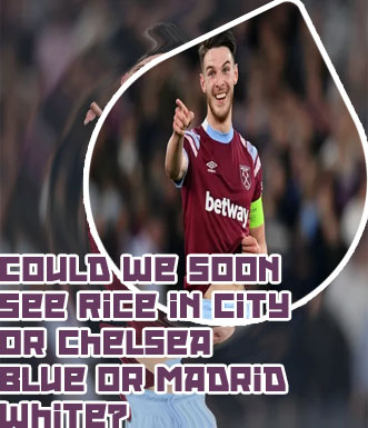 Rice to chelsea
